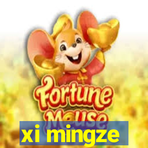 xi mingze